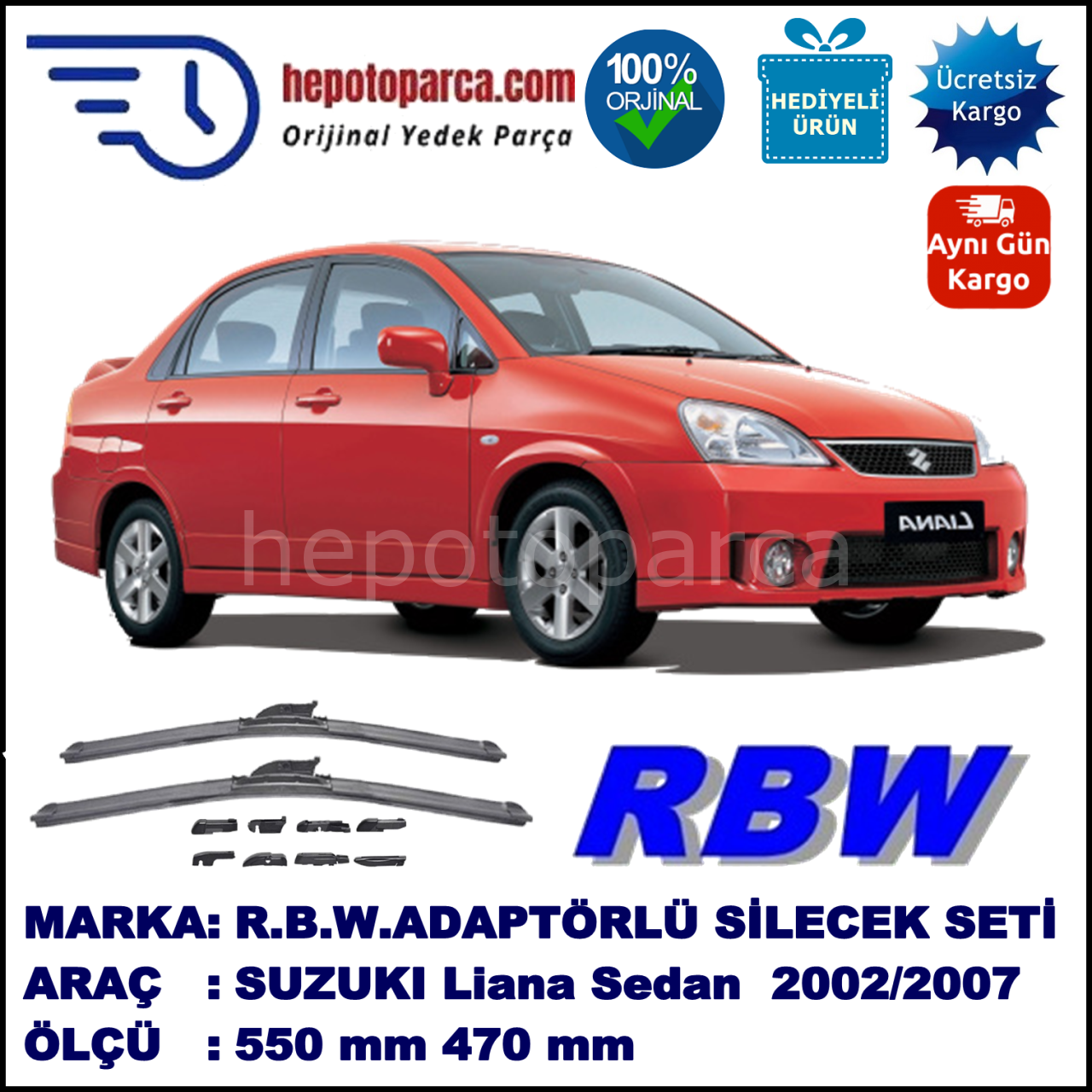 SUZUKI Liana Sedan  04.2002-12.2007, 550 / 470 mm.  RBW  ADAPTÖRLÜ MUZ SİLECEK SETİ