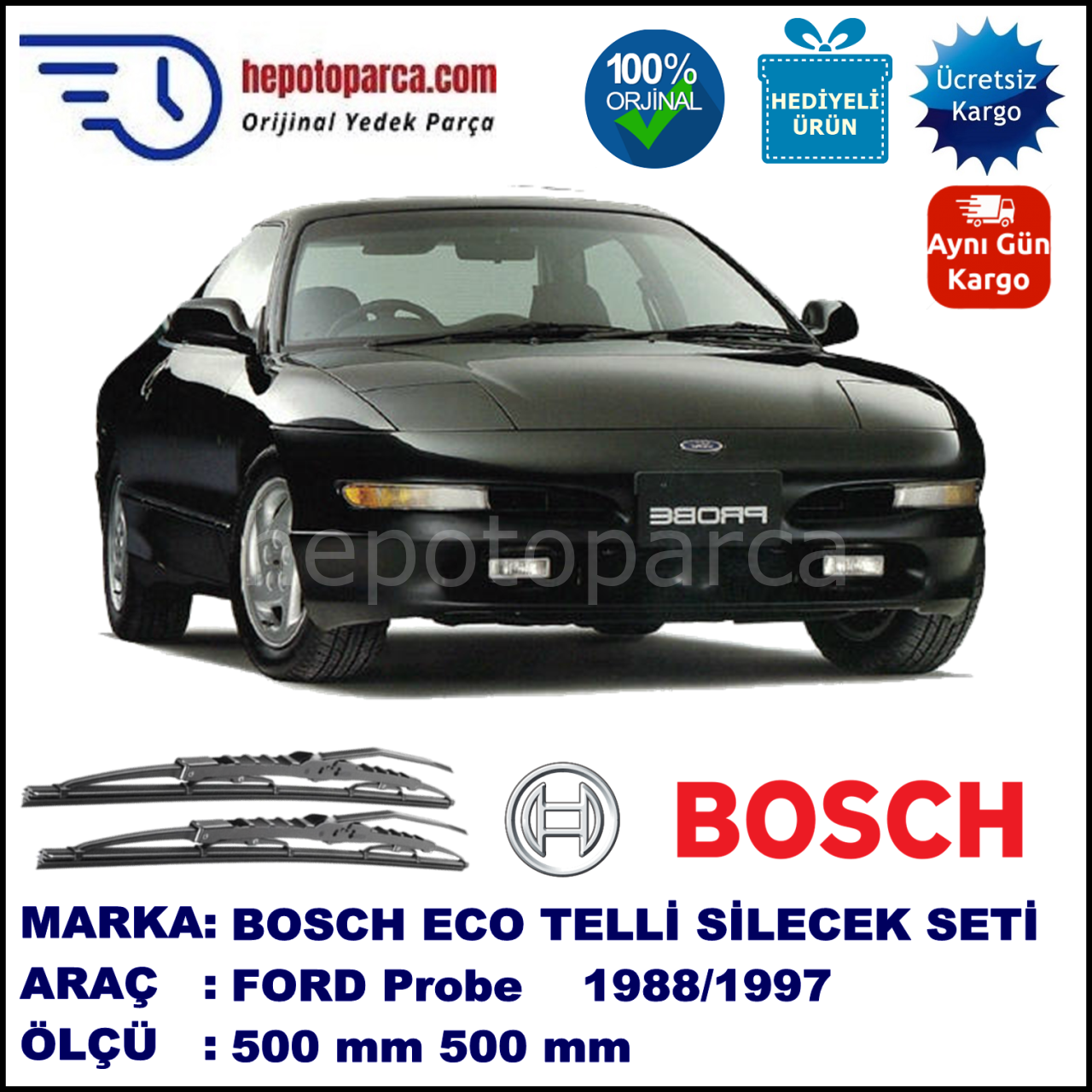 FORD Probe  09.88-08.97 500 / 500 mm. BOSCH ECO Telli Silecek 2'li Takım