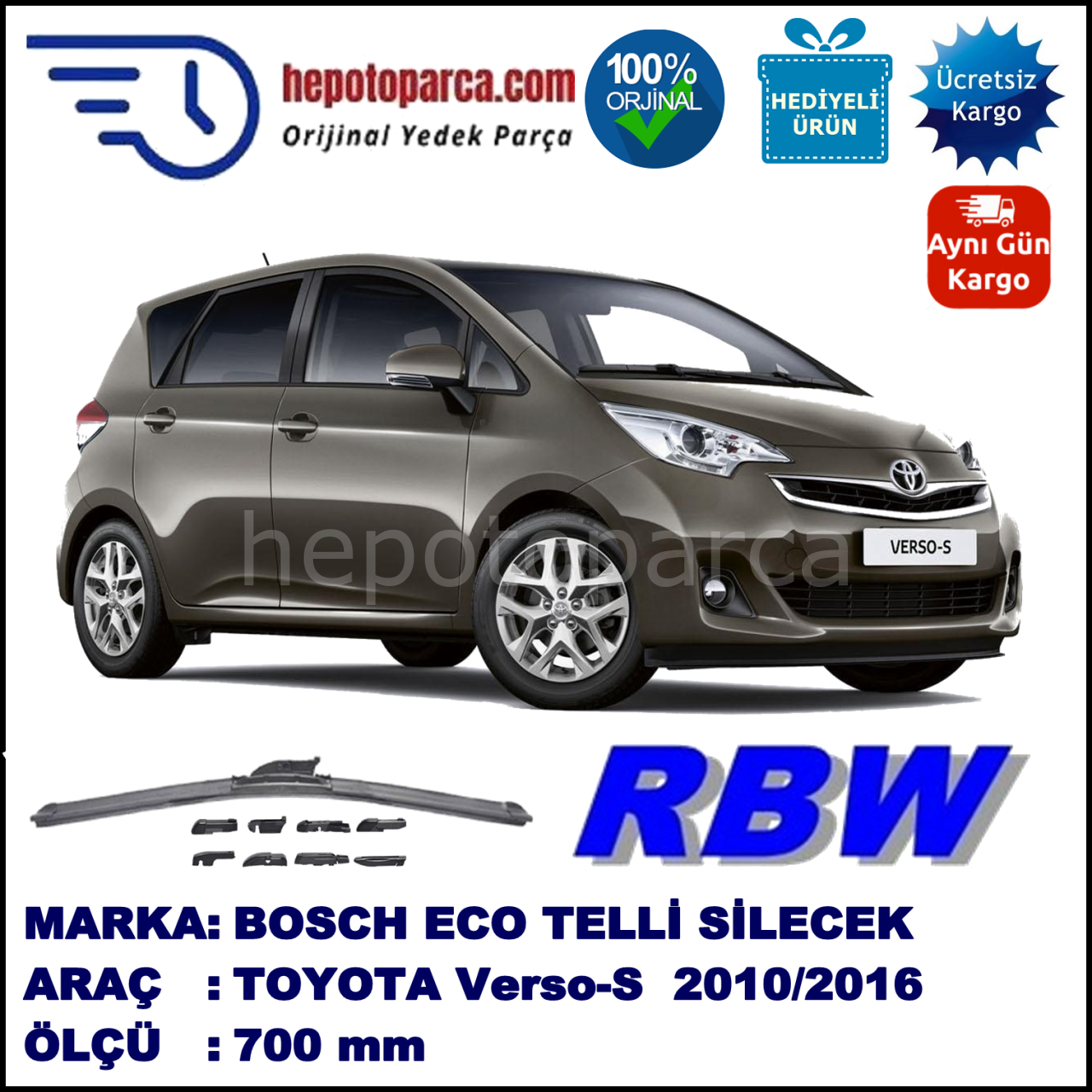 TOYOTA Verso-S   11.2010-..., 700 / - mm.  RBW  ADAPTÖRLÜ MUZ SİLECEK