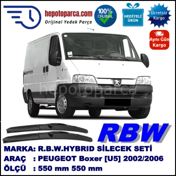 PEUGEOT Boxer [U5] 02.02-05.06 550 / 550 mm. RBW Hybrid Silecek Seti. U Kanca Uyumlu Hibrit