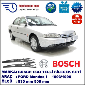 FORD Mondeo I [93] 01.93-07.96 530 / 500 mm. BOSCH ECO Telli Silecek 2'li Takım