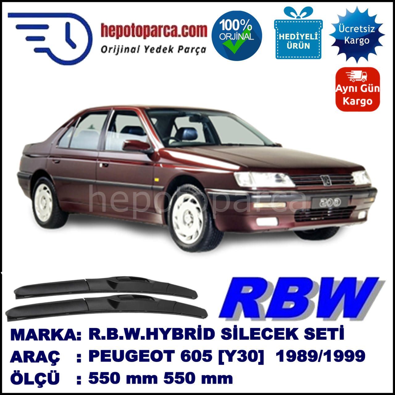 PEUGEOT 605 [Y30] 06.89-05.99 550 / 550 mm. RBW Hybrid Silecek Seti. U Kanca Uyumlu Hibrit