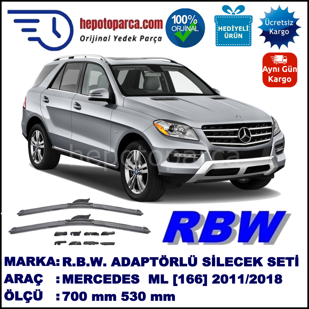 MERCEDES-BENZ Serie ML [166] 06.2011-08.2018, 700 / 530 mm.  RBW  ADAPTÖRLÜ MUZ SİLECEK SETİ