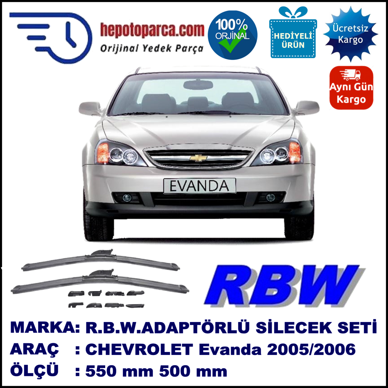 CHEVROLET Evanda [KL1L, V200] 02.2005-09.2006, 550 / 500 mm.  RBW  ADAPTÖRLÜ MUZ SİLECEK SETİ