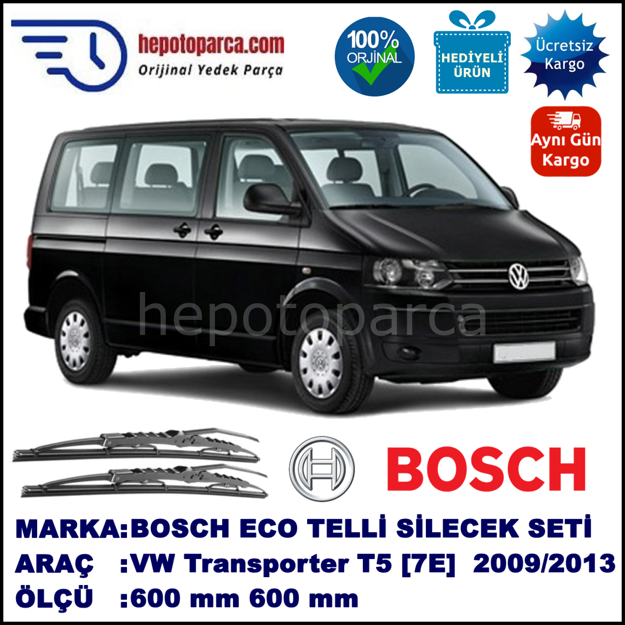 VW Transporter T5 [7E] 09.09-05.13 600 / 600  mm. BOSCH ECO Telli Silecek 2'li Takım