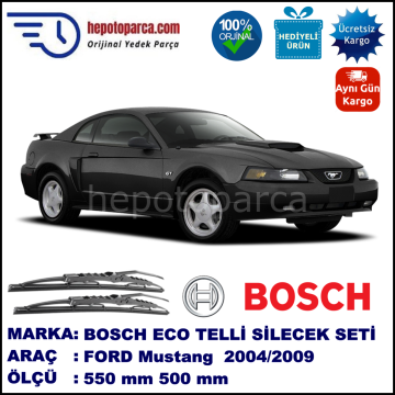 FORD Mustang   09.04-08.09 550 / 500 mm. BOSCH ECO Telli Silecek 2'li Takım
