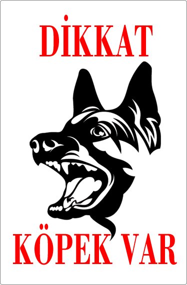 Dikkat Köpek Var Uyarı Levhası (Alman Kurdu)