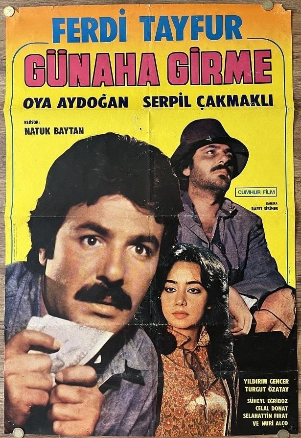 Ferdi Tayfur - Oya Aydoğan - Günaha Girme - Film Afişi