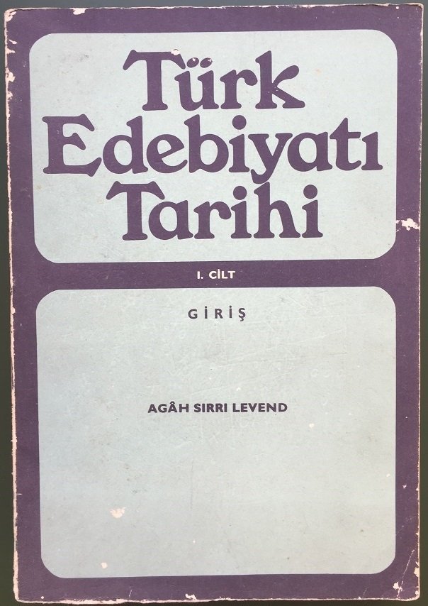 TÜRK EDEBİYAT tarihi 1. cilt - Agah SIRRI LEVEND - TTK 1973
