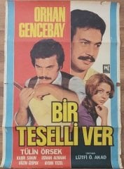 Orhan Gencebay - Bir Teselli Ver - Film Afişi