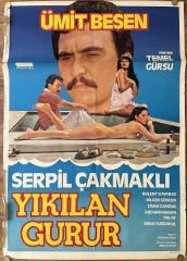 Ümit Besen - Serpil Çakmaklı - Yıkılan Gurur - Film Afişi