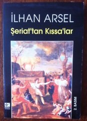 ŞERİAT'TAN KISSALAR  İLHAN ARSEL