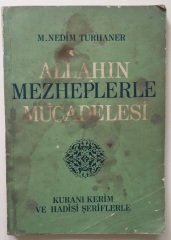 ALLAHIN MEZHEPLERLE MÜCADELESİ - M. NEDİM TURHANER - DOĞUŞ 1966