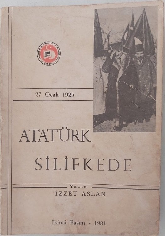 Atatürk Silifkede - İzzet ASLAN - 1981