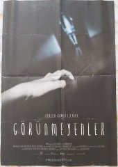 Nihan Okutucu - Deniz Özmen - Görünmeyenler - Film Afişi