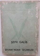 ŞEYH GALİB DİVANI'NDAN SEÇMELER - MEB 1971