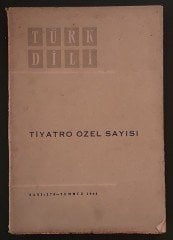 TÜRK DİLİ TİYATRO ÖZEL SAYISI 1 TEMMUZ 1966 SAYI 178