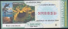 2004 19 Ağustos Çeyrek Bilet - R Serisi