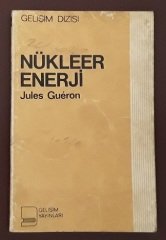 NÜKLEER ENERJİ - JULES GUERON - GELİŞİM 1975