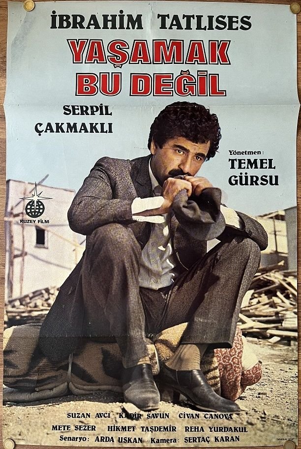 İbrahim Tatlıses - Serpil Çakmaklı - Yaşamak Bu Değil - Film Afişi