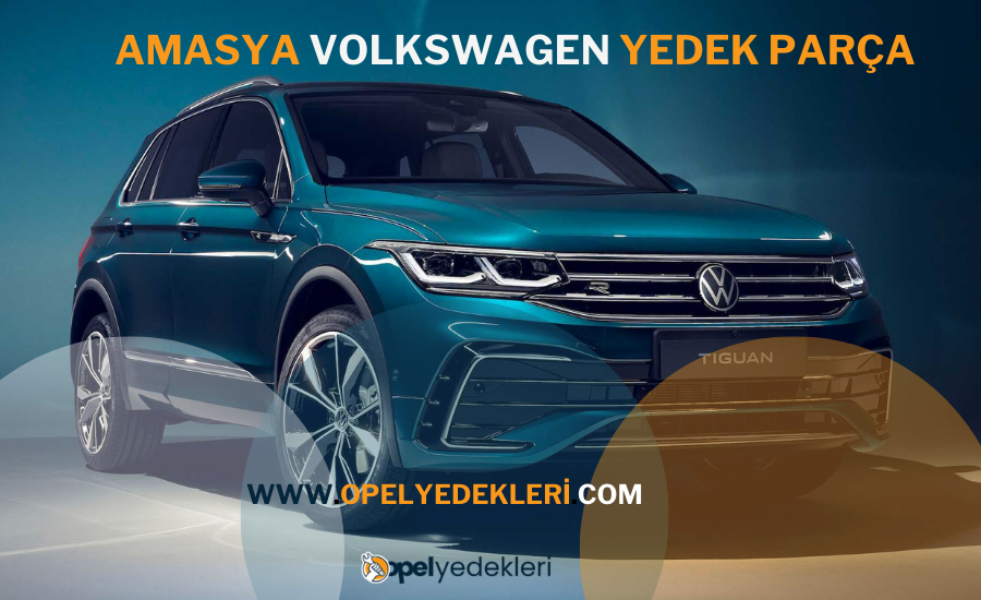 Amasya Volkswagen Yedek Parça | Volkswagen Yedek Parça Fiyatları