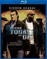 Today You Die - Tuzak Blu-Ray