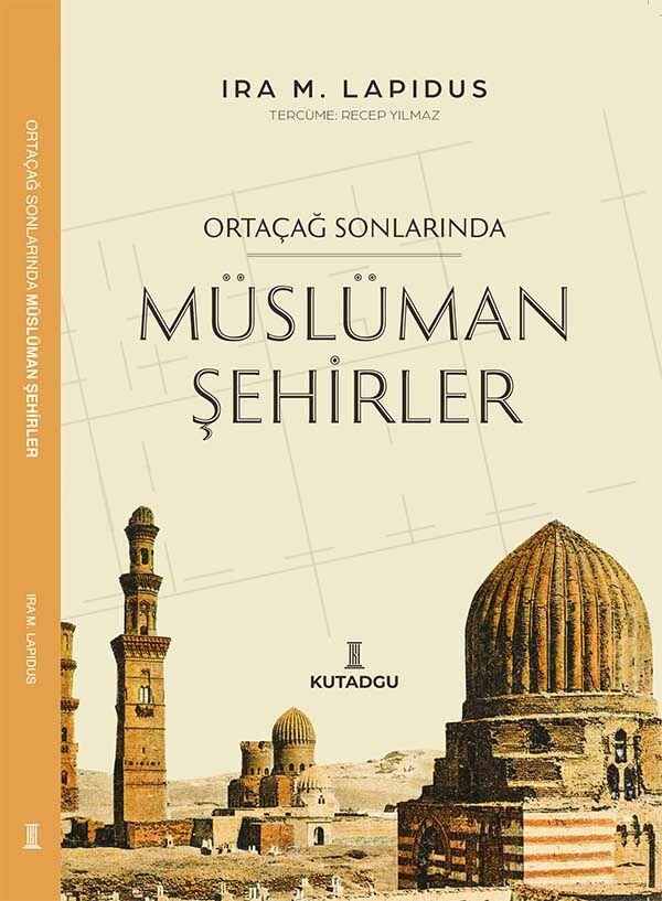 Ortaçağ Sonlarında Müslüman Şehirler