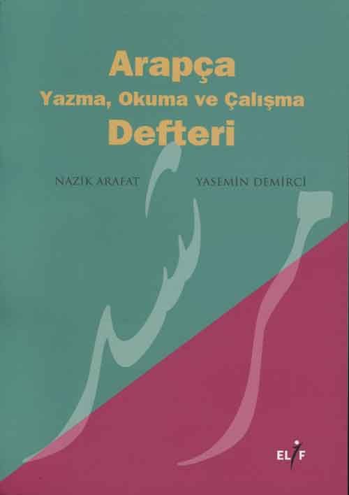 Arapça Yazma Okuma ve Çalışma Defteri