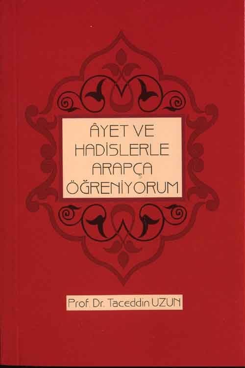 Ayet ve Hadislerle Arapça Öğreniyorum