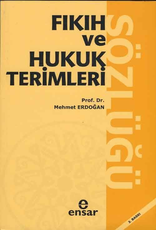 Fıkıh ve Hukuk Terimleri Sözlüğü