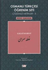 Osmanlı Türkçesi Öğrenim Seti Çözümlü Metinler 3