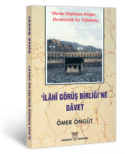 İlâhi Görüş Birliği'ne Dâvet