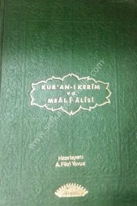 Kur'ân-ı Kerîm ve Meal-i Âlîsi /