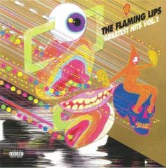 The Flaming Lips – Greatest Hits Vol. 1 LP