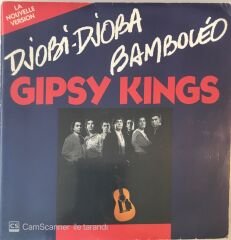 Gipsy Kings Djobi Djoba 45lik