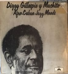 Dizzy Gillespie Y Machito Afro Cuban Jazz Moods LP