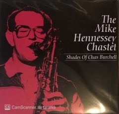 The Mike Hennessey Chastet - Shades Of Chas Burchell LP