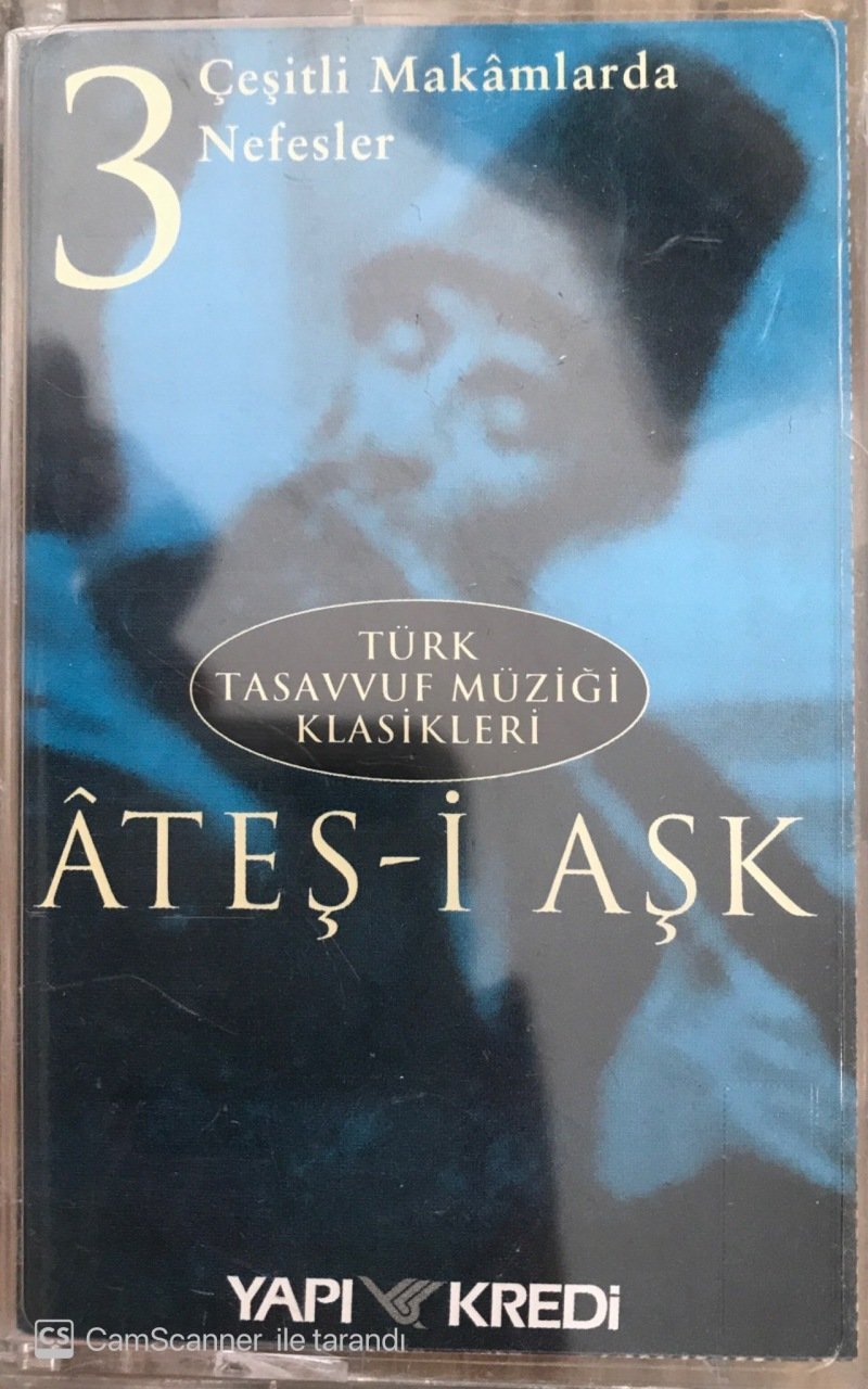 Türk Tasavvuf Müziği Klasikleri Ateş-i Aşk 3 KASET