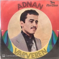 Adnan Varveren - Bu kazık bize Kürdan Gelir 45lik