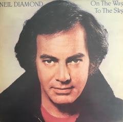 Neil Diamond On The Way To The Sky LP