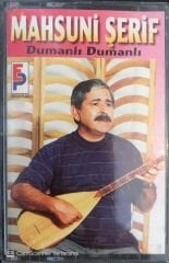 Mahsuni Şerif  - Dumanlı Dumanlı KASET