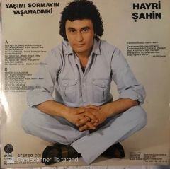 Hayri Şahin Yaşamadımki LP