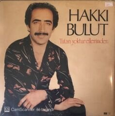 Hakkı Bulut Tutan Yoktur Ellerimden LP