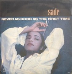 Sade Never As Good As The First Time 45lik