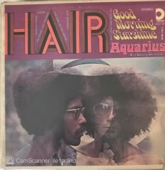 Hair - Aquarıus Good Morning Starshine LP