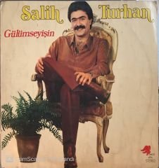 Salih Turhan Gülümseyişin LP