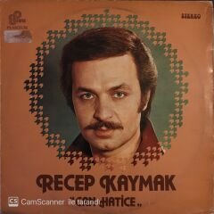 Recep Kaymak Can Hatice LP