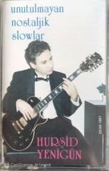 Hurşid Yenigün - Unutulmayan Nostaljik Slowlar KASET