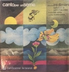 Inti-Illimani Canto Per Un Seme LP