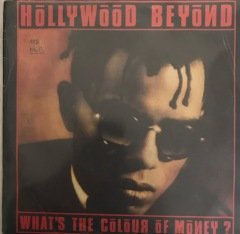 Hollywood Beyond What's The Colour Of Money 45lik